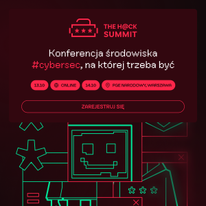 Konferencja środowiskowa #cybersec. The Hack Summit.